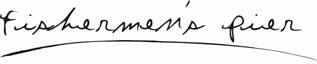 fishermens pier.